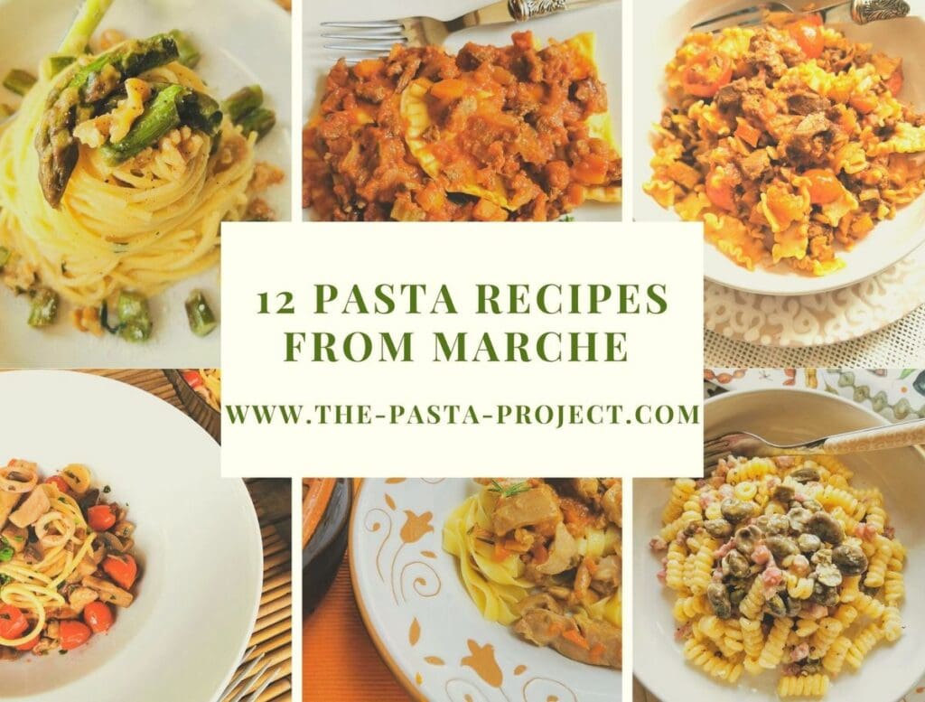 12 Pasta Recipes from Marche – The Pasta Project