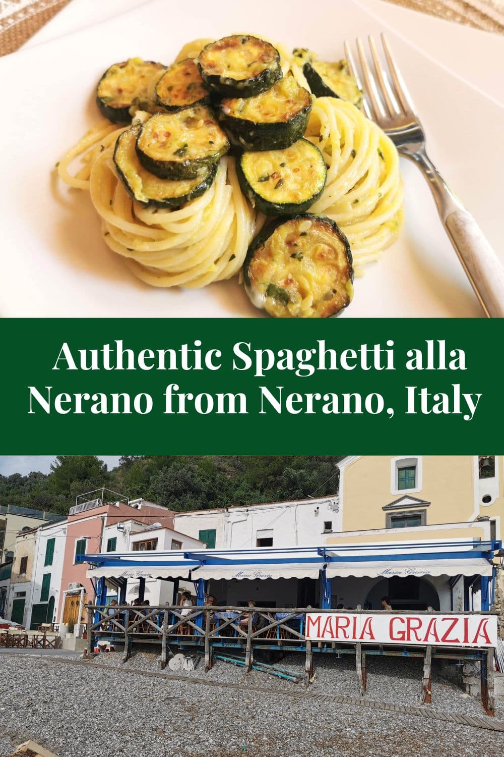 Authentic spaghetti alla Nerano from Nerano.