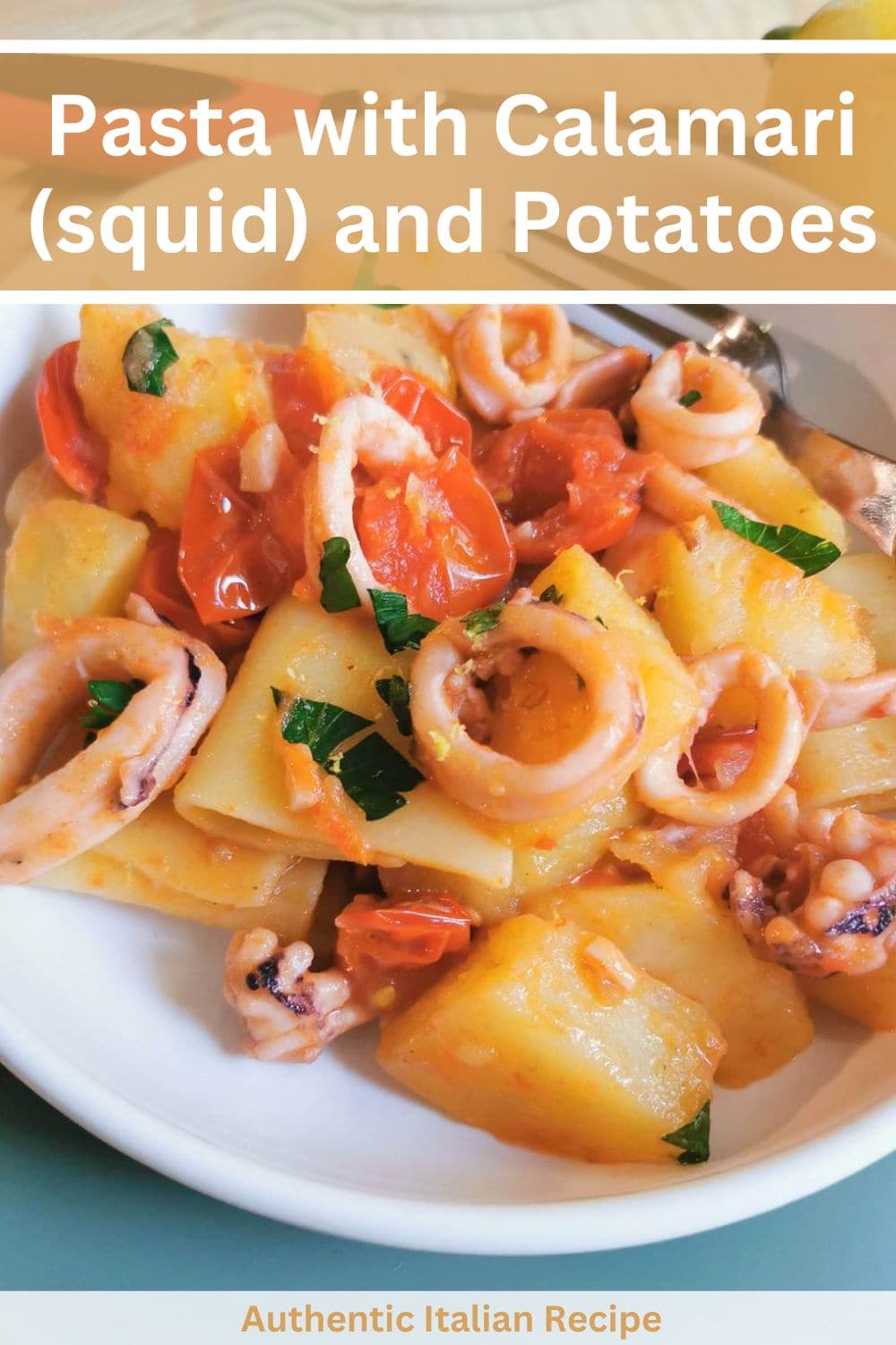 Paccheri pasta with calamari (squid) and potatoes.