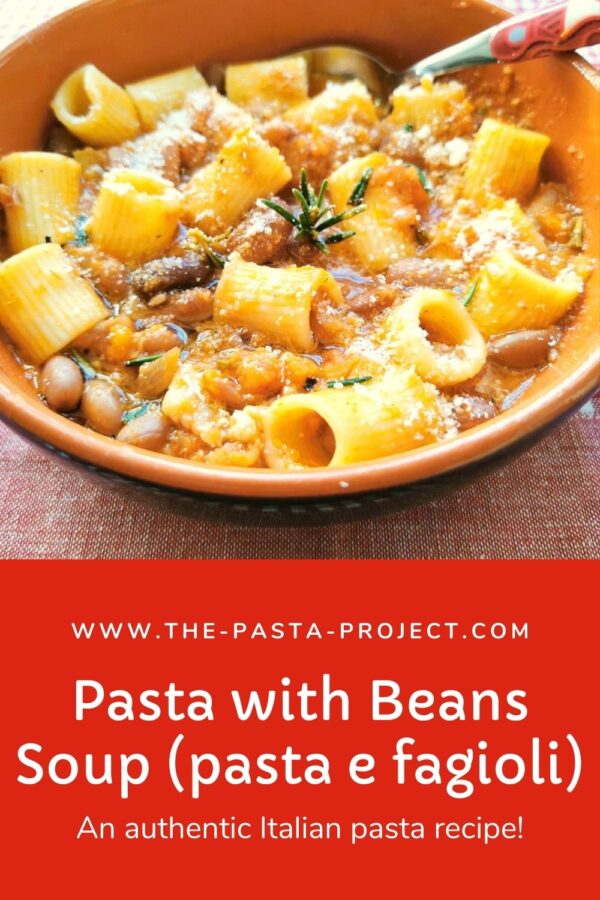 Pasta with Beans Soup (pasta e fagioli) – The Pasta Project